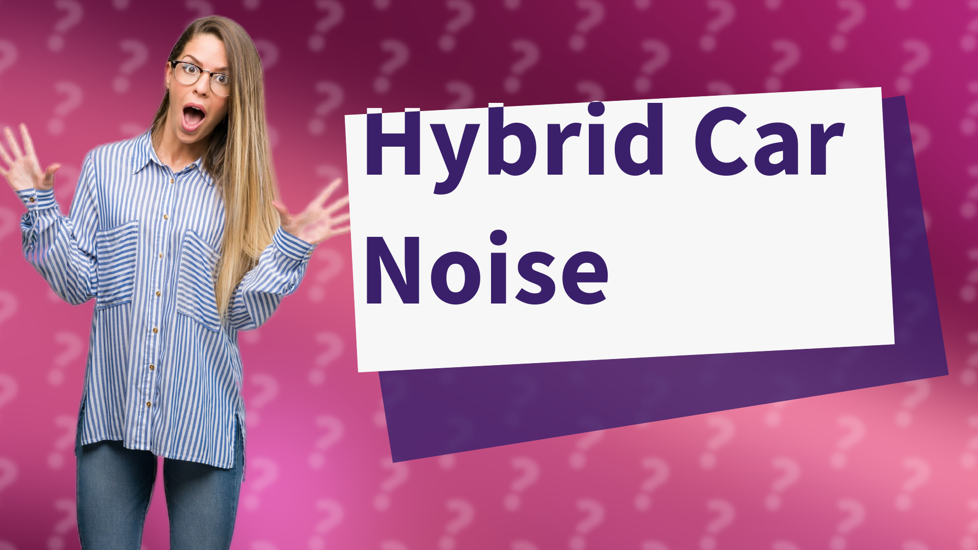 Hybrid Car Noise