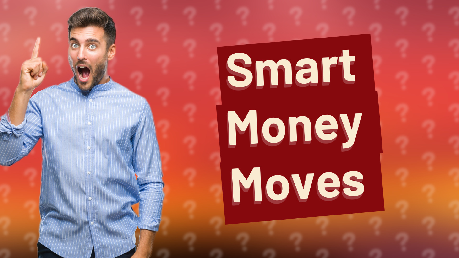 Smart Money Moves