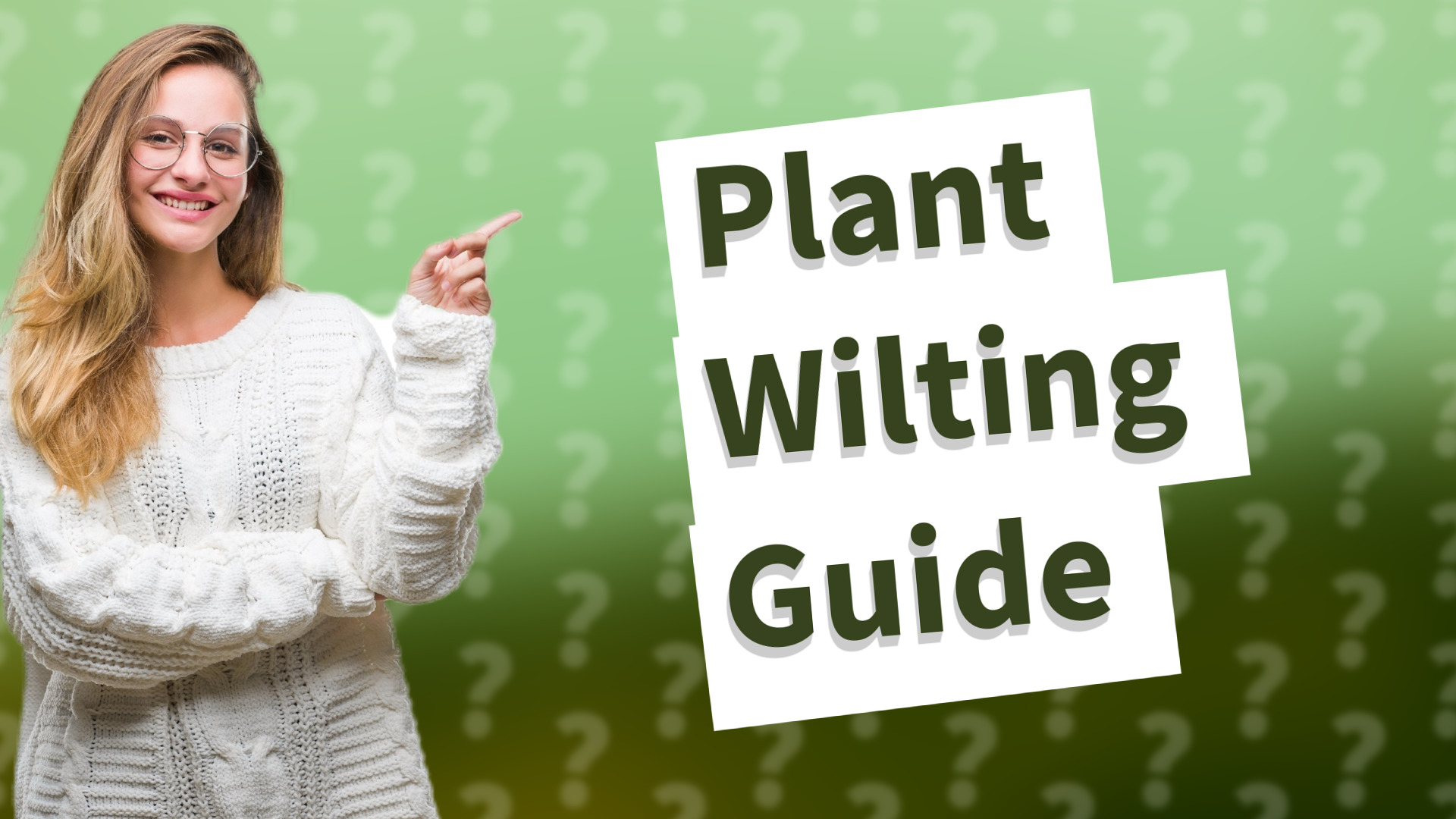 Plant Wilting Guide