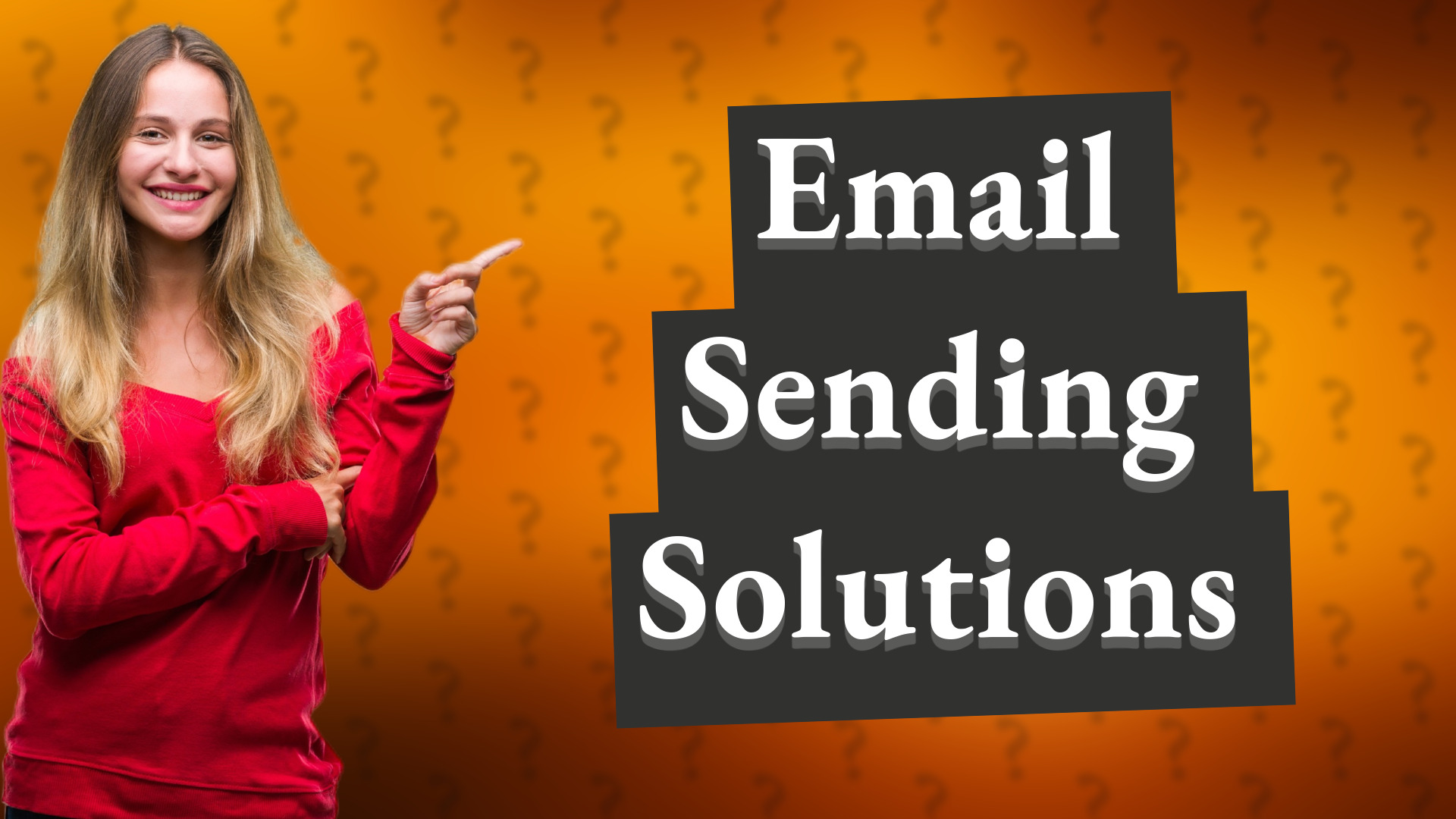 Email Sending Solutions