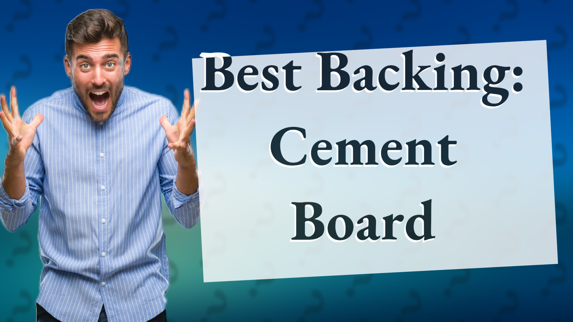 Best Backing: Cement Board
