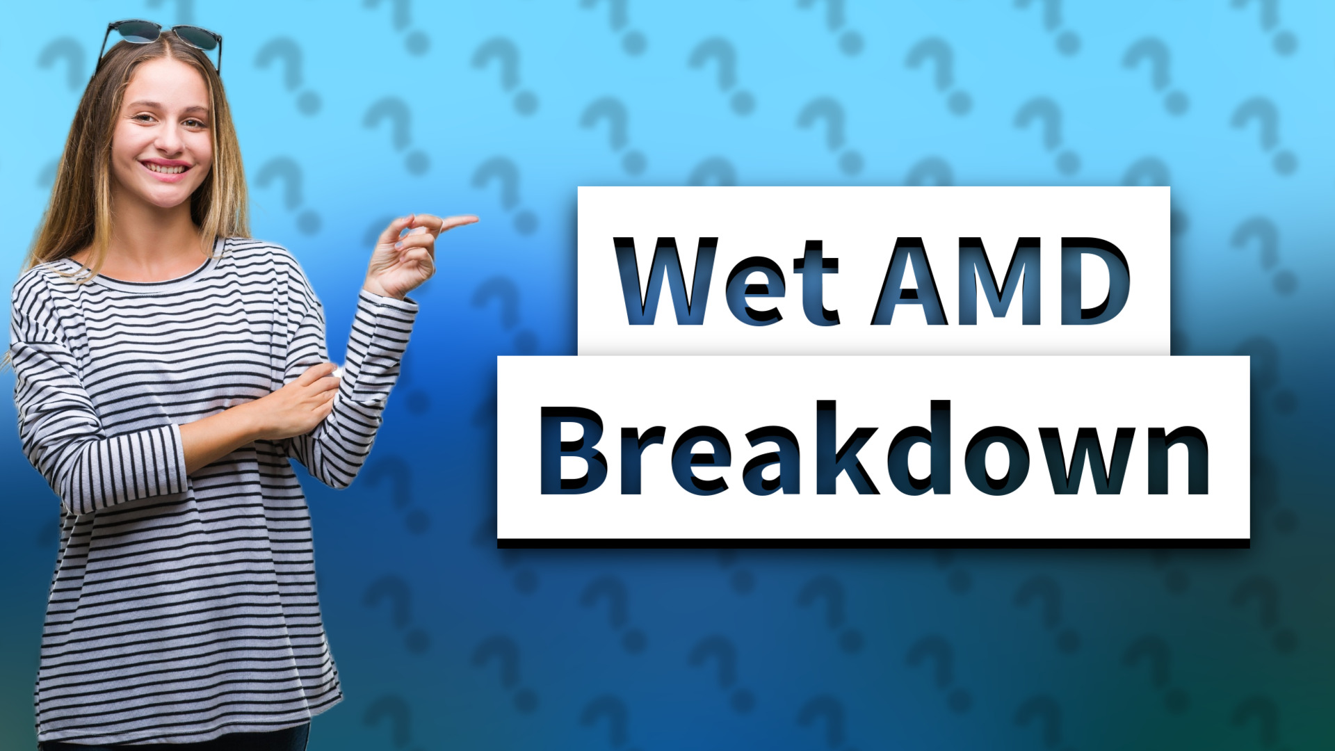 Wet AMD Breakdown