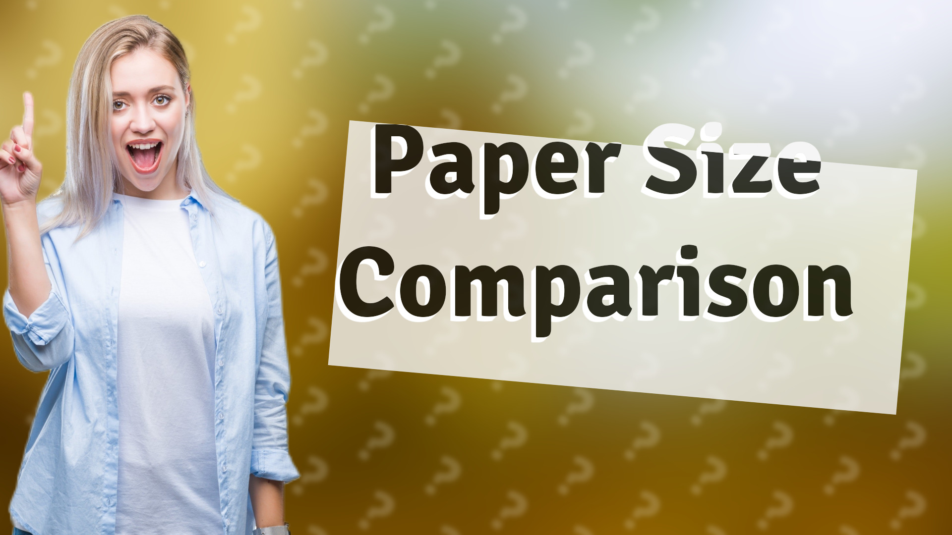 Paper Size Comparison