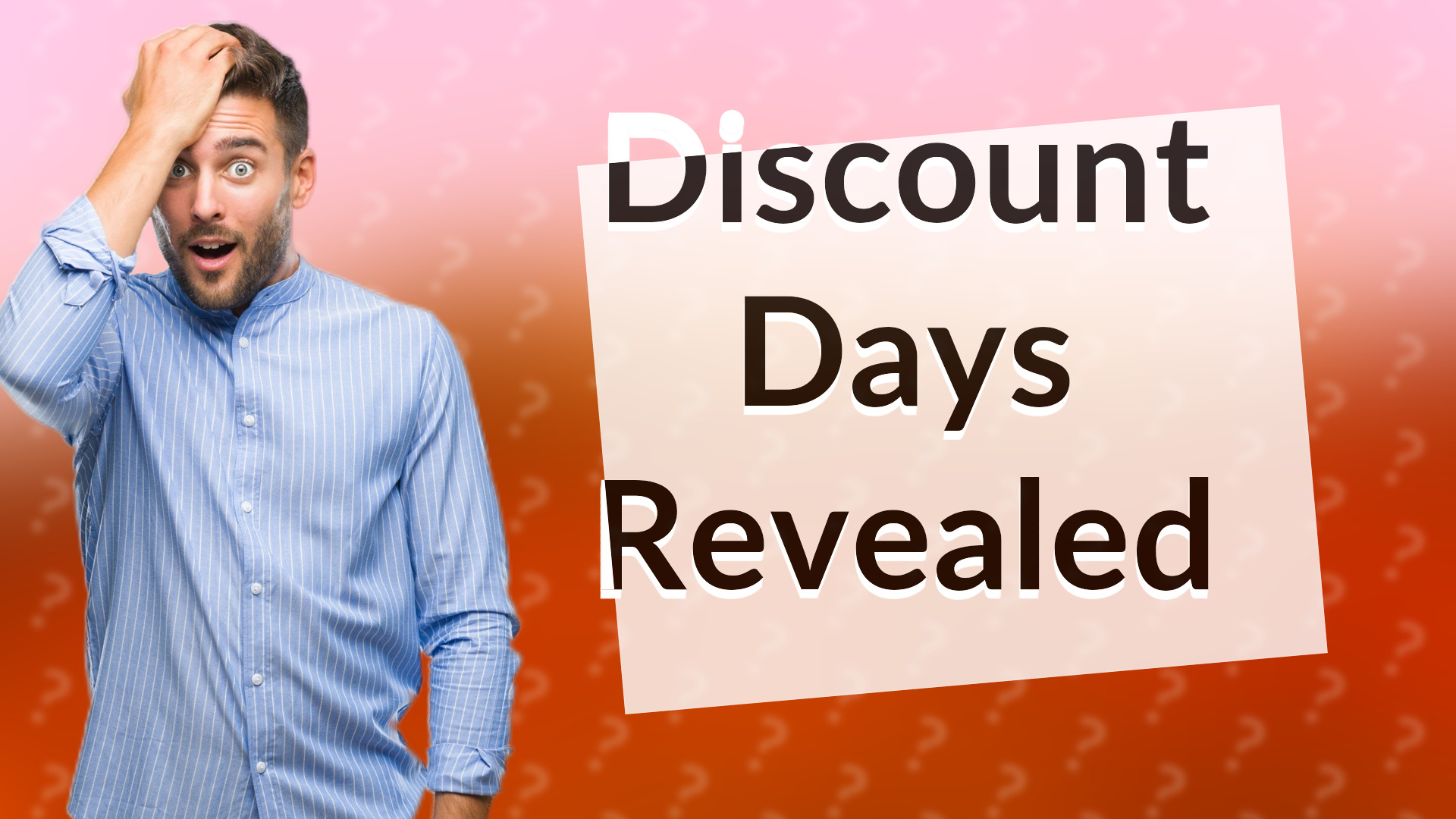 Discount Days Revealed