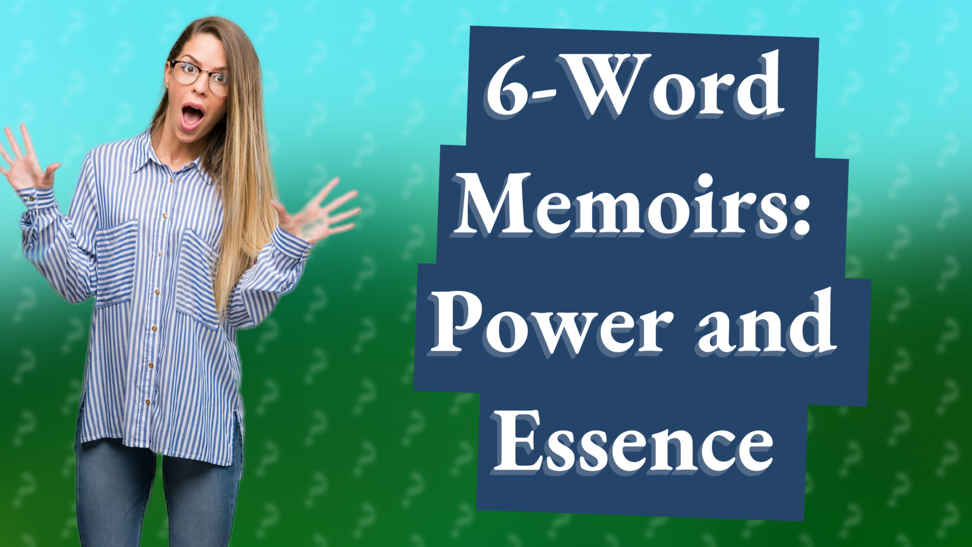 6-Word Memoirs: Power and Essence