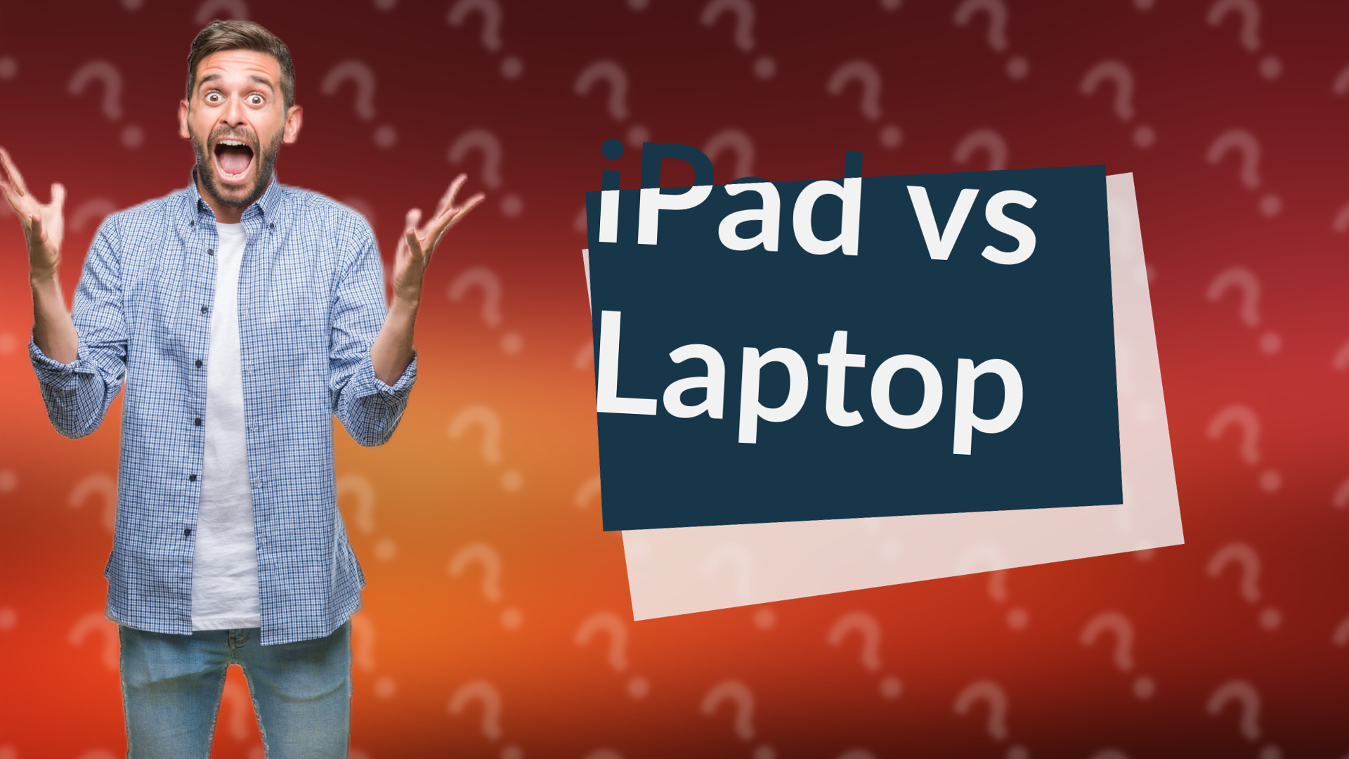 iPad vs Laptop