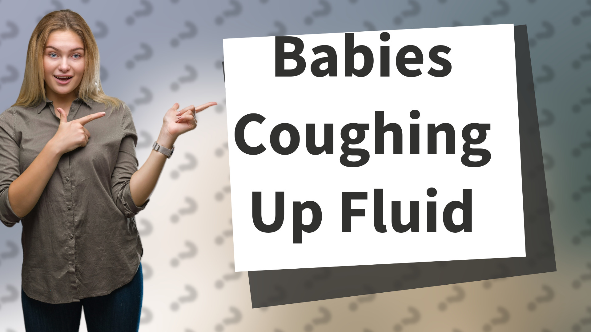 Babies Coughing Up Fluid
