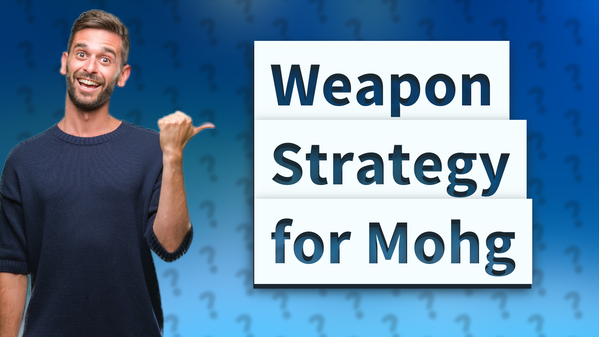 Weapon Strategy for Mohg