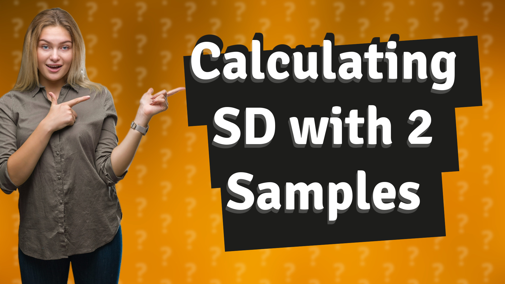 Calculating SD with 2 Samples