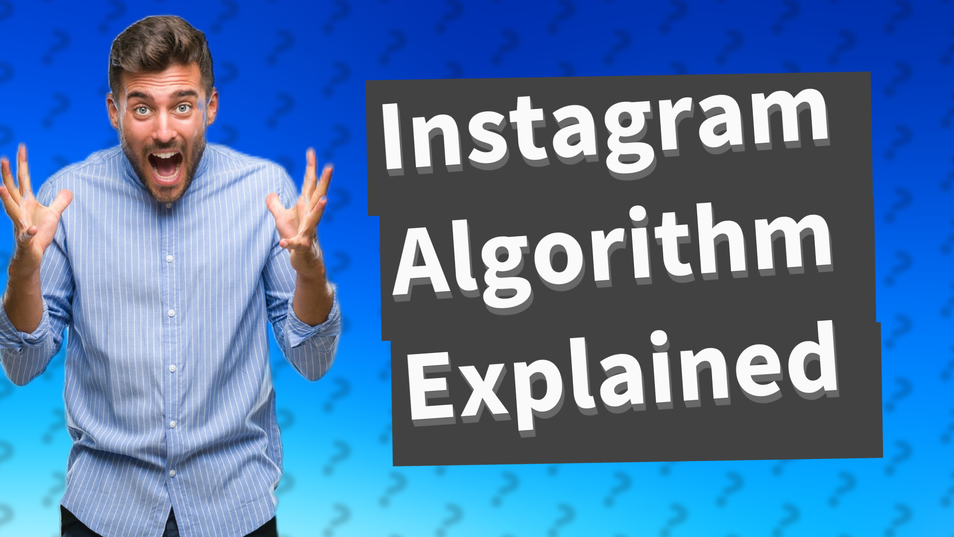 Instagram Algorithm Explained