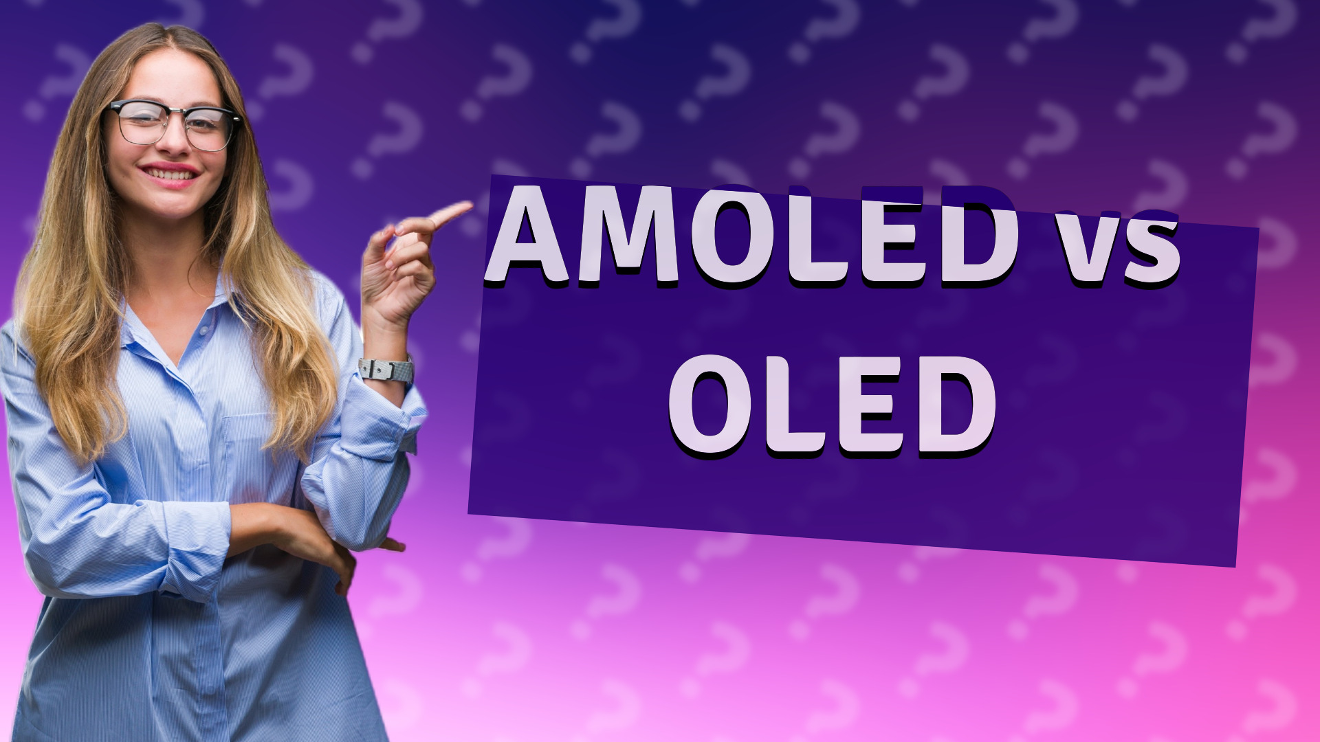 AMOLED vs OLED