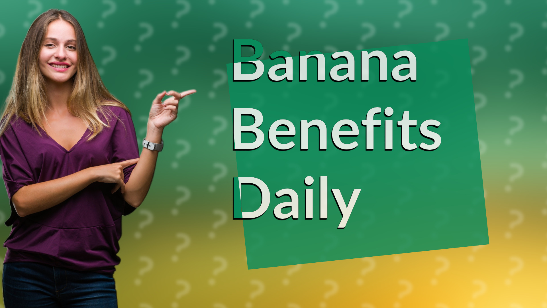 Banana Benefits Daily