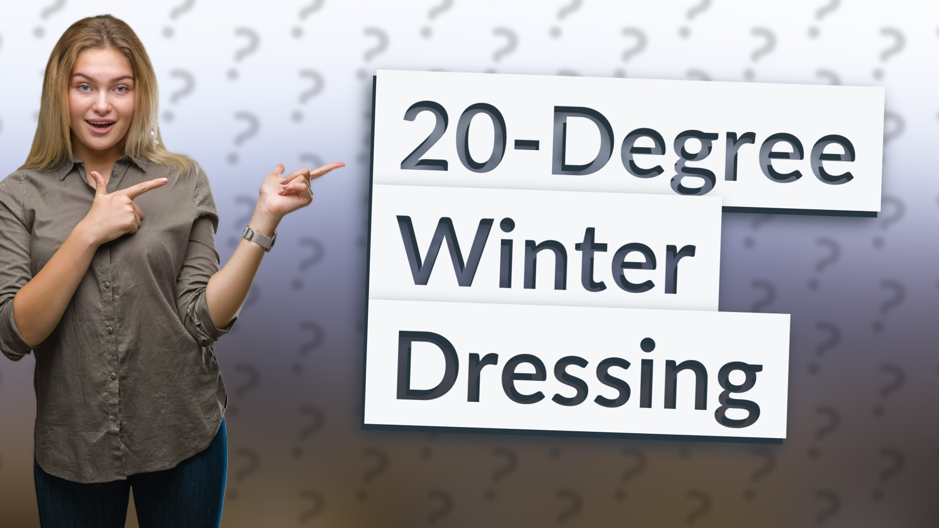 20-Degree Winter Dressing