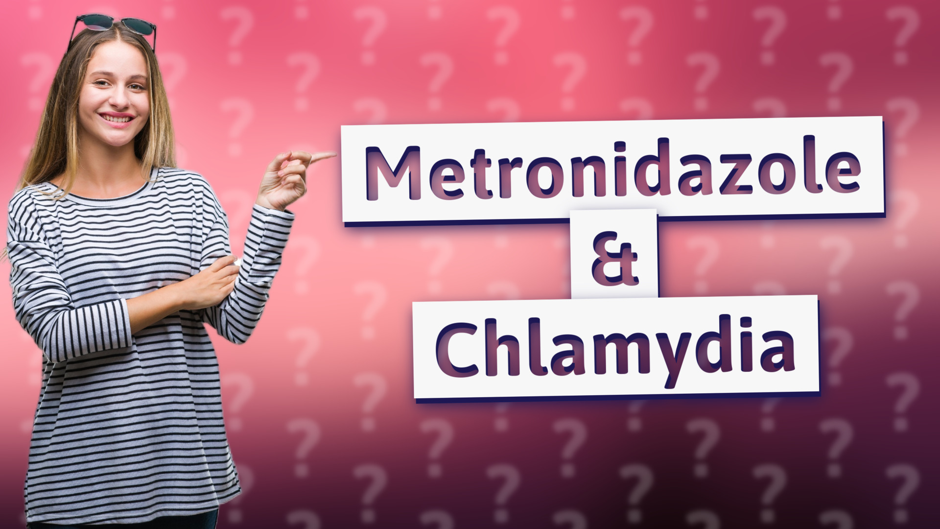 Metronidazole & Chlamydia