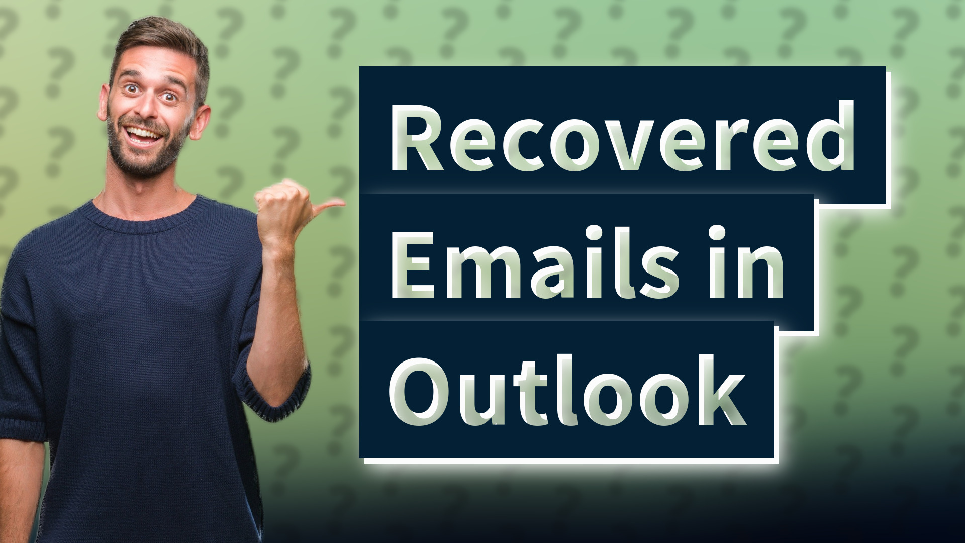 Recovered Emails in Outlook