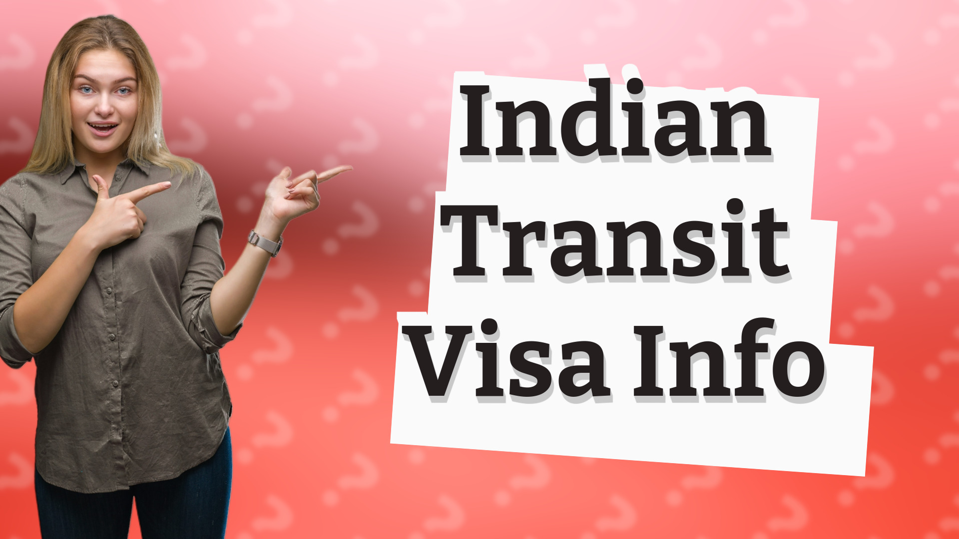 Indian Transit Visa Info