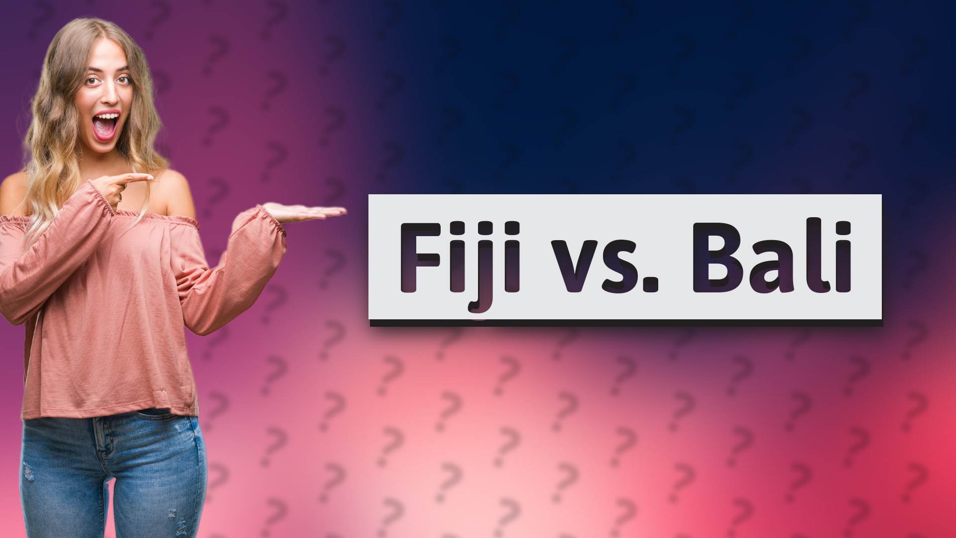 Fiji vs. Bali