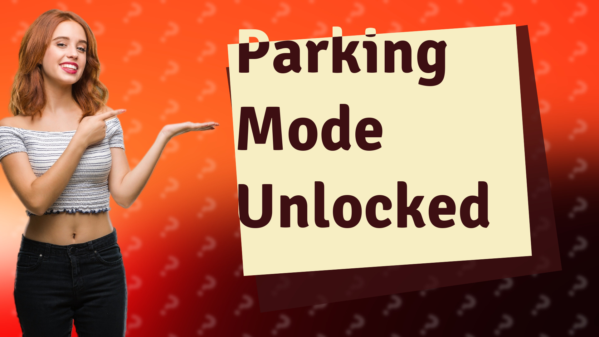 Parking Mode Unlocked