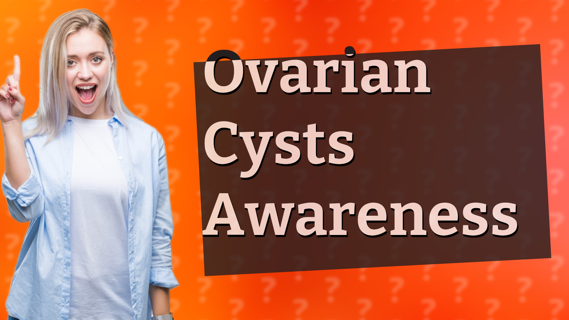Ovarian Cysts Awareness