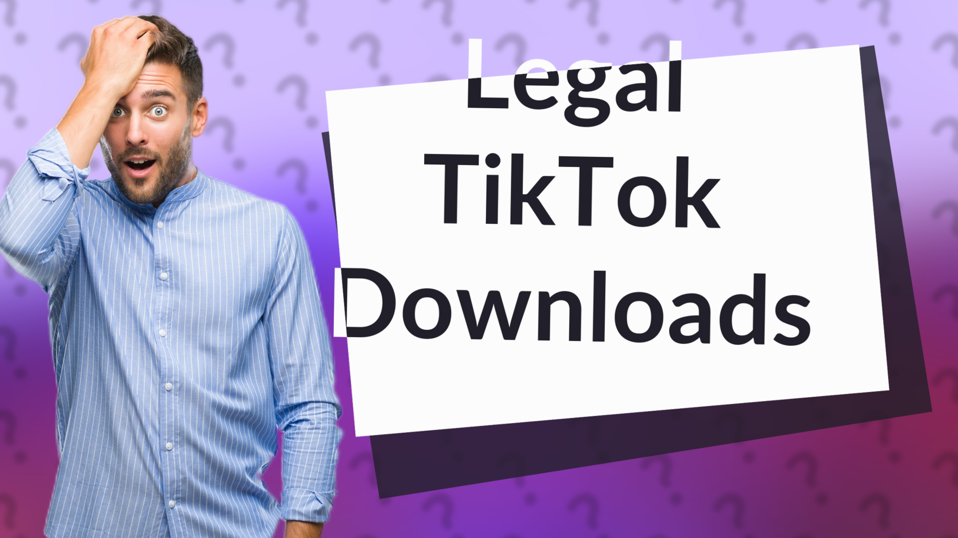 Legal TikTok Downloads