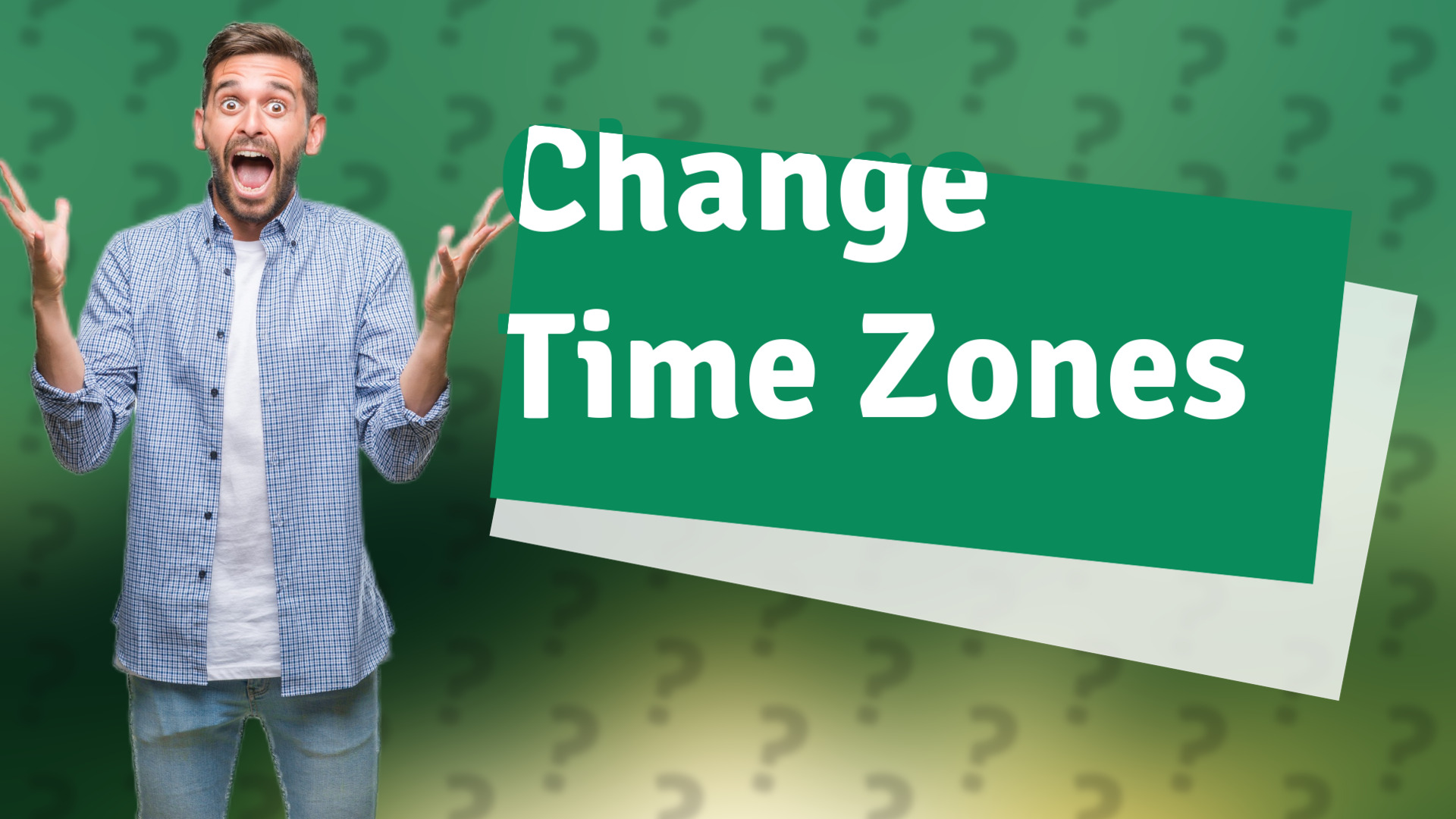 Change Time Zones