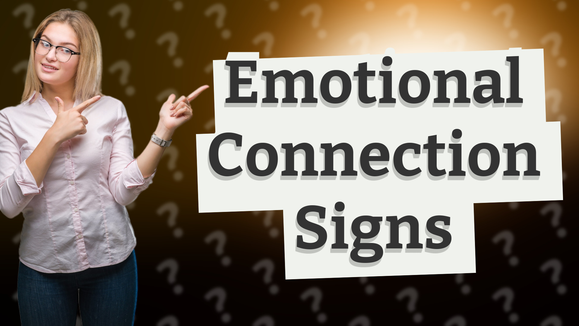 Emotional Connection Signs