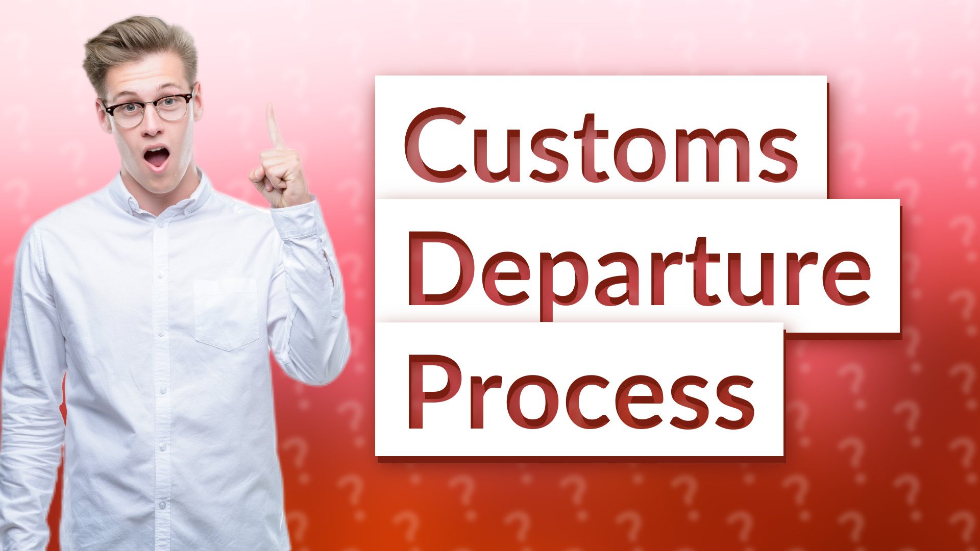 Customs Departure Process