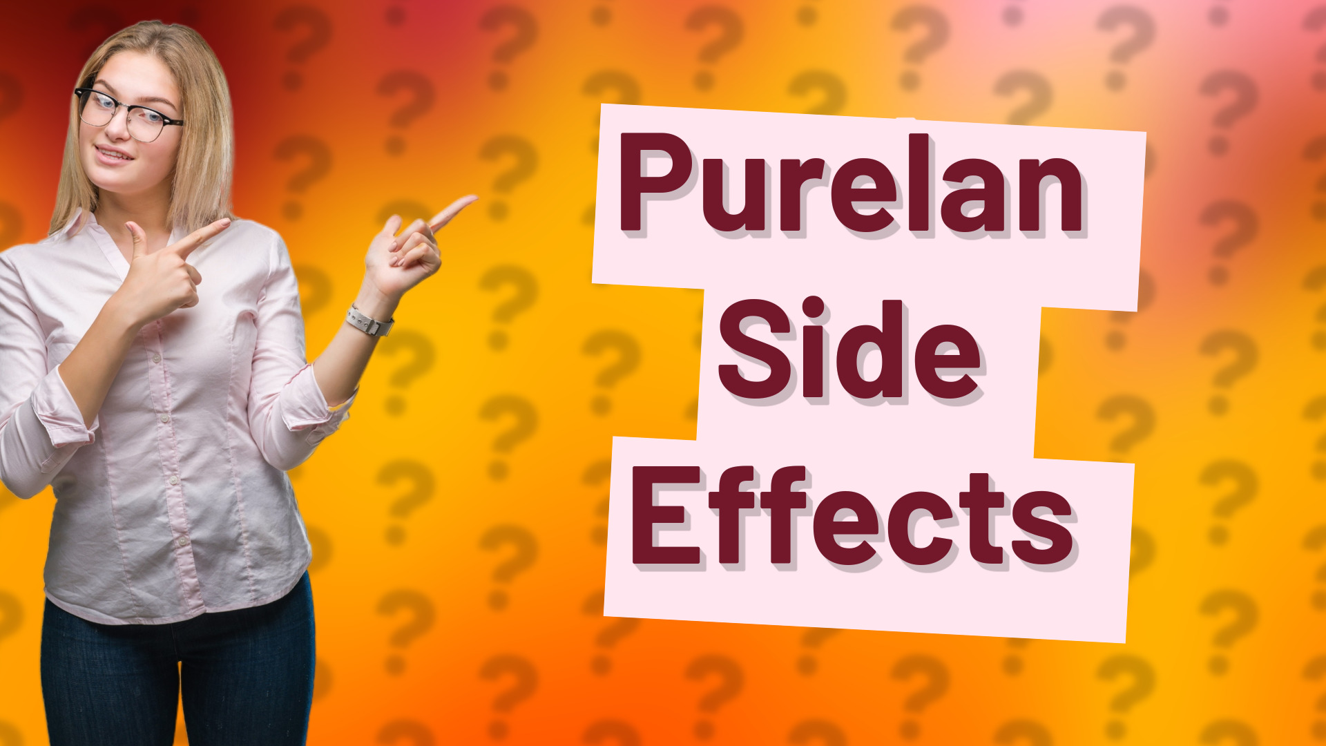Purelan Side Effects