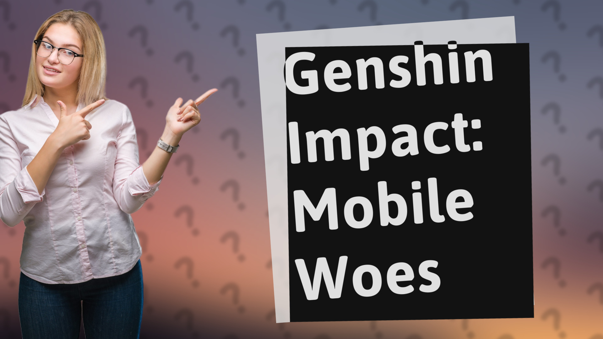 Genshin Impact: Mobile Woes