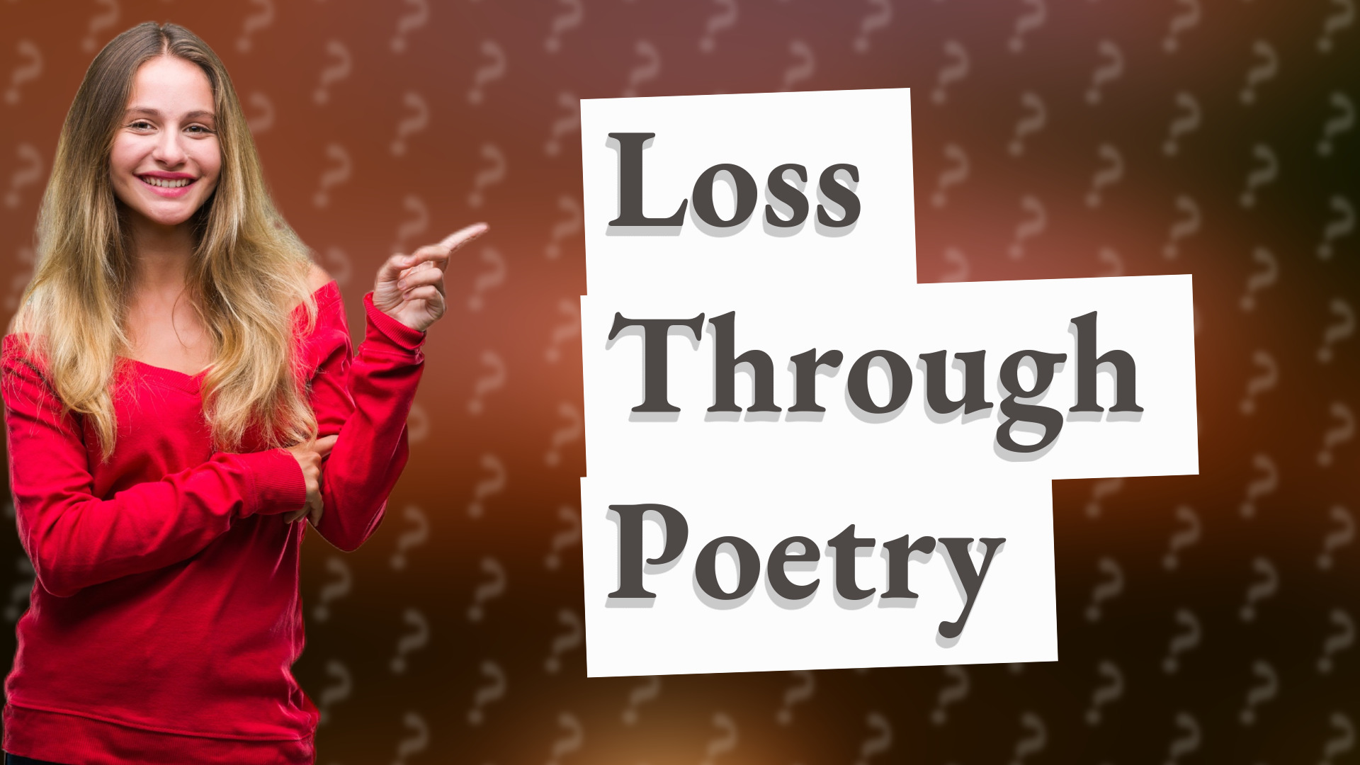 Loss Through Poetry