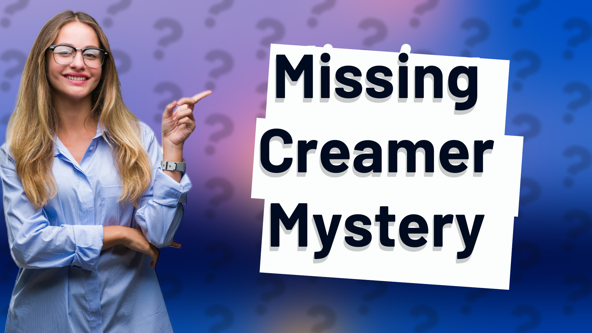 Missing Creamer Mystery
