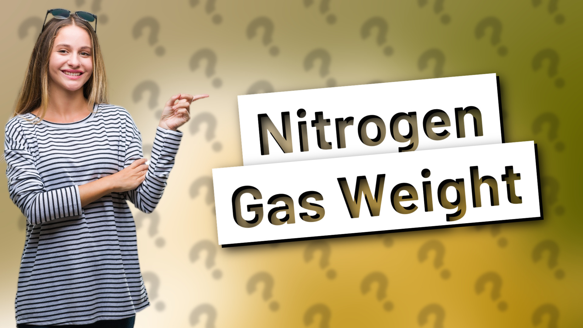Nitrogen Gas Weight