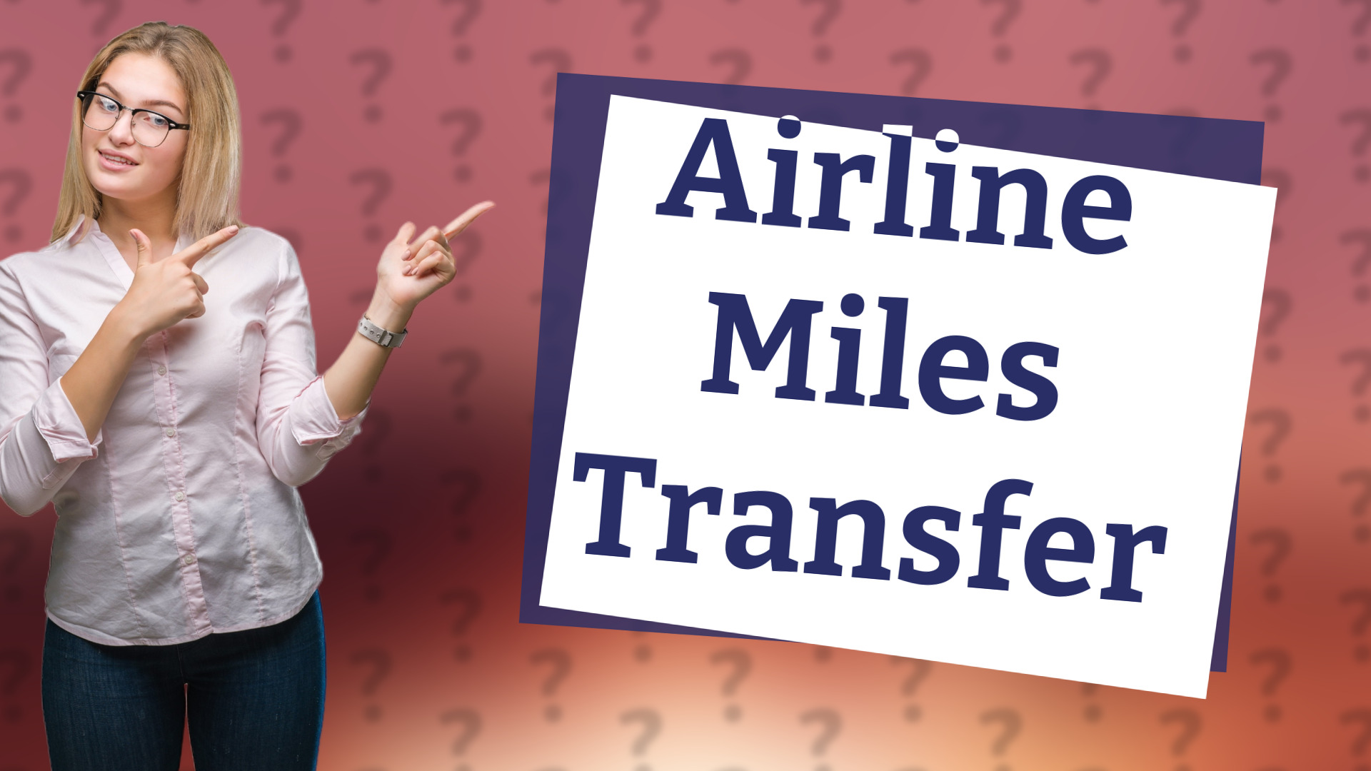 Airline Miles Transfer