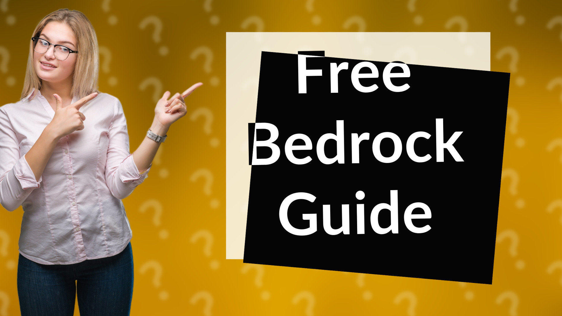 Free Bedrock Guide