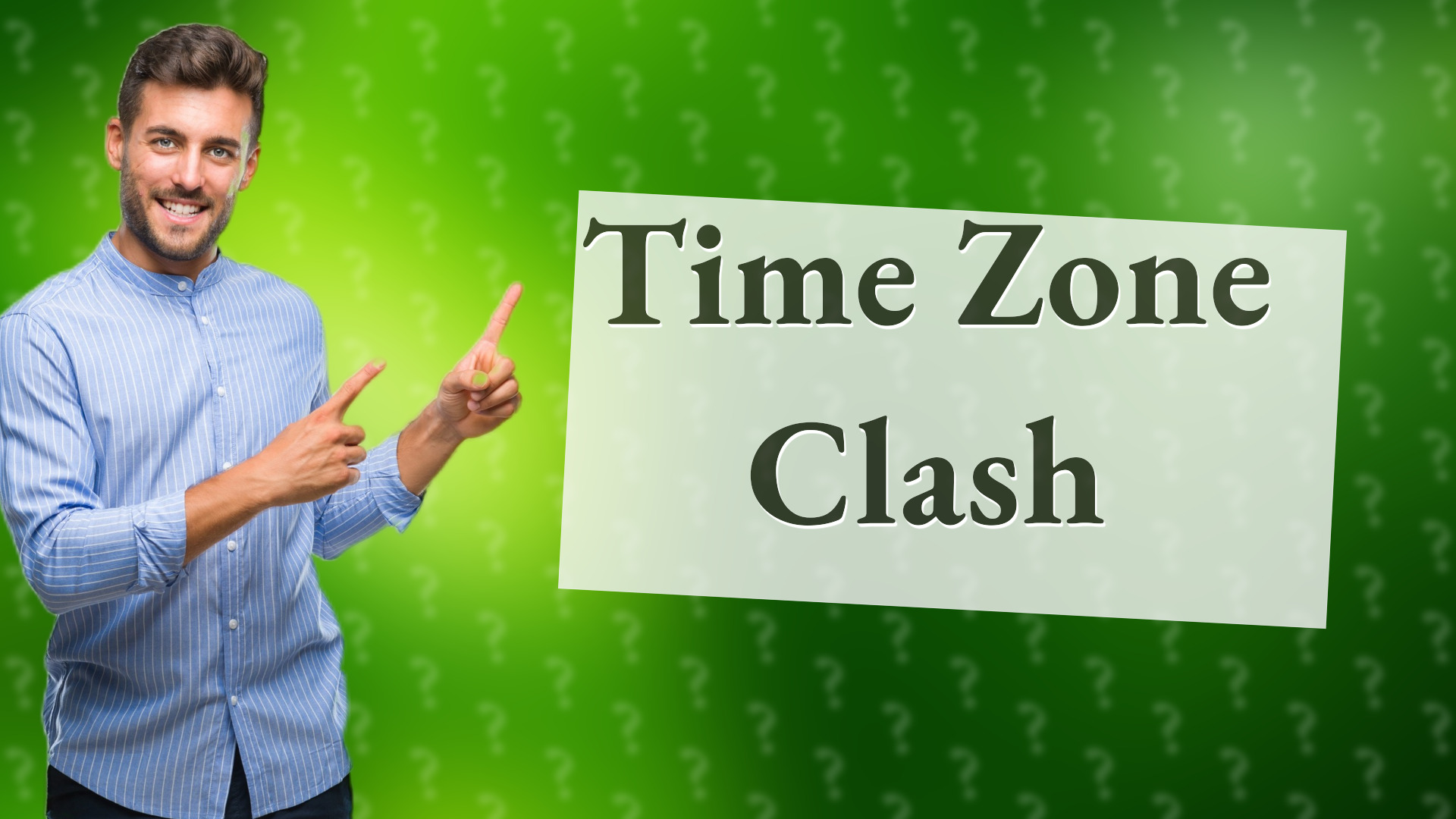 Time Zone Clash