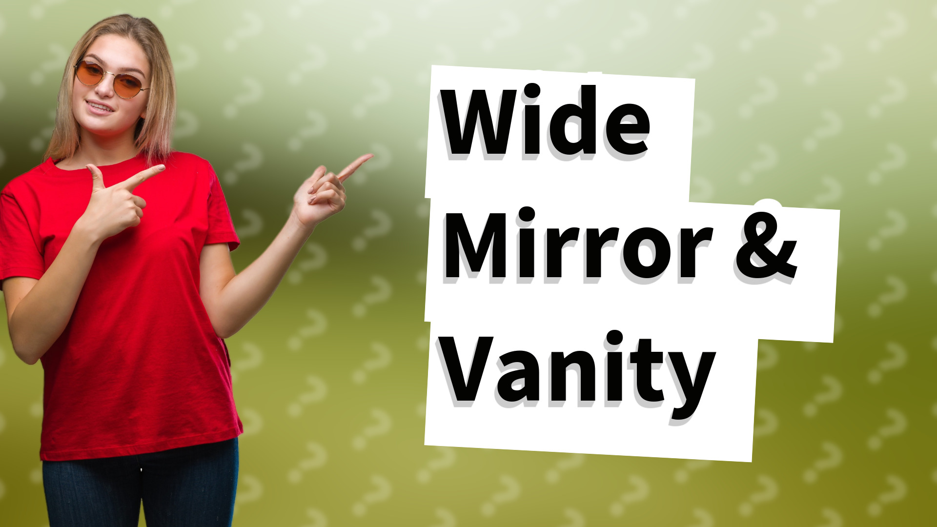 Wide Mirror & Vanity