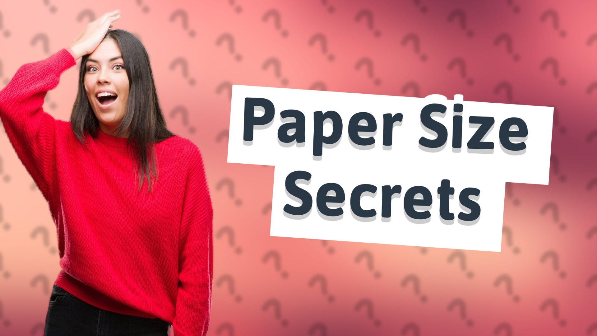 Paper Size Secrets