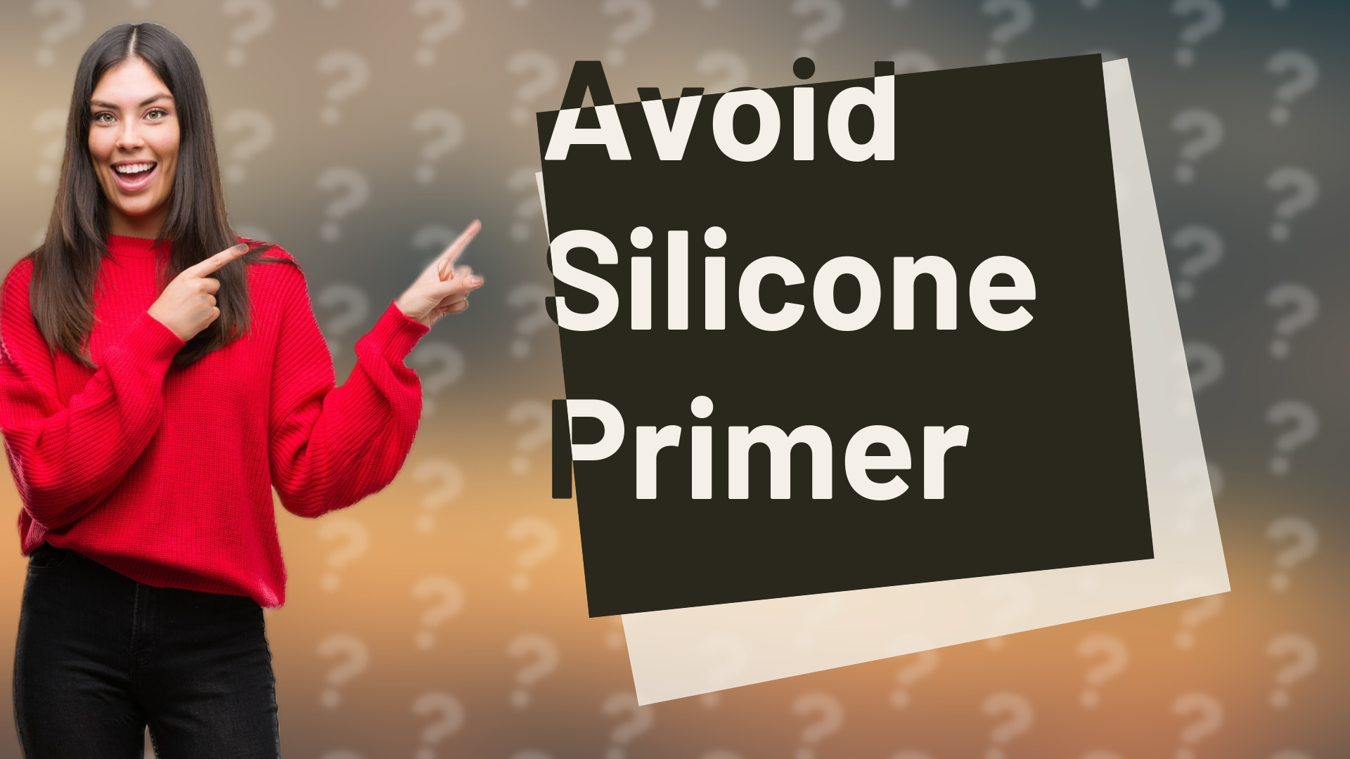 Avoid Silicone Primer