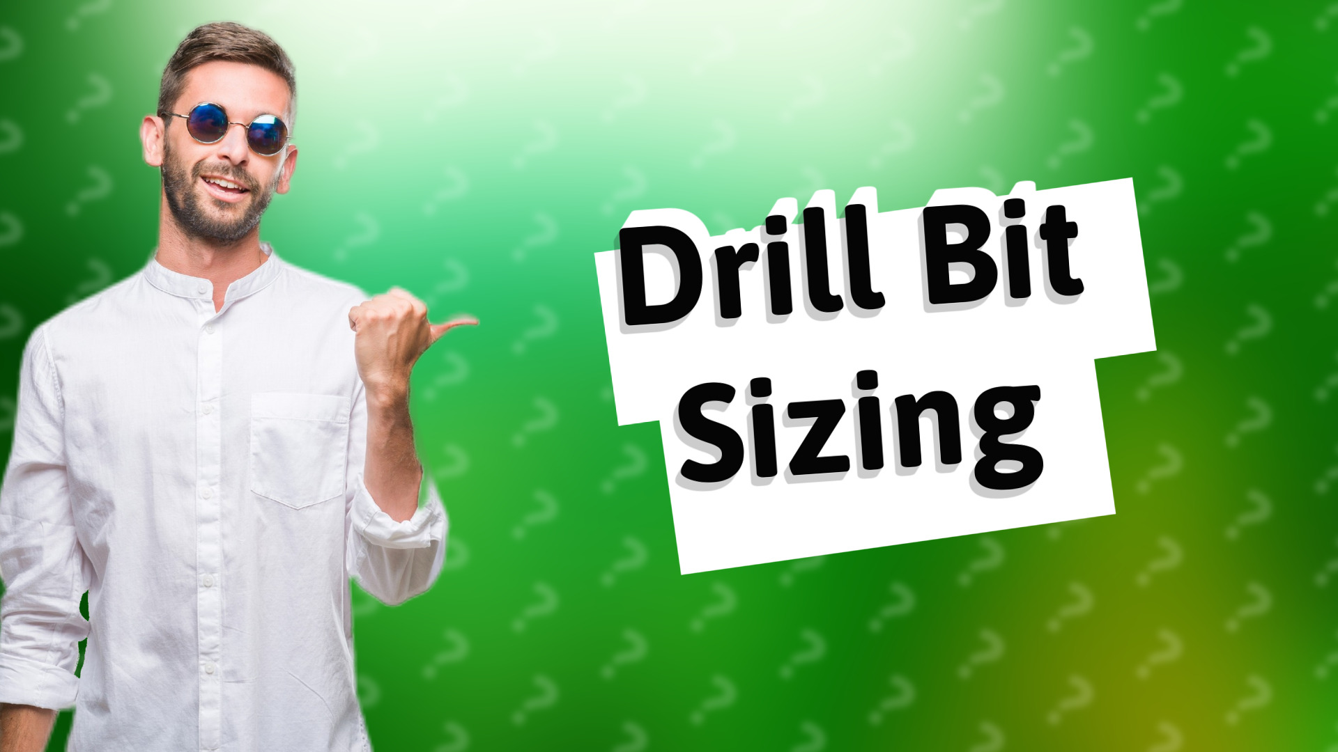 Drill Bit Sizing