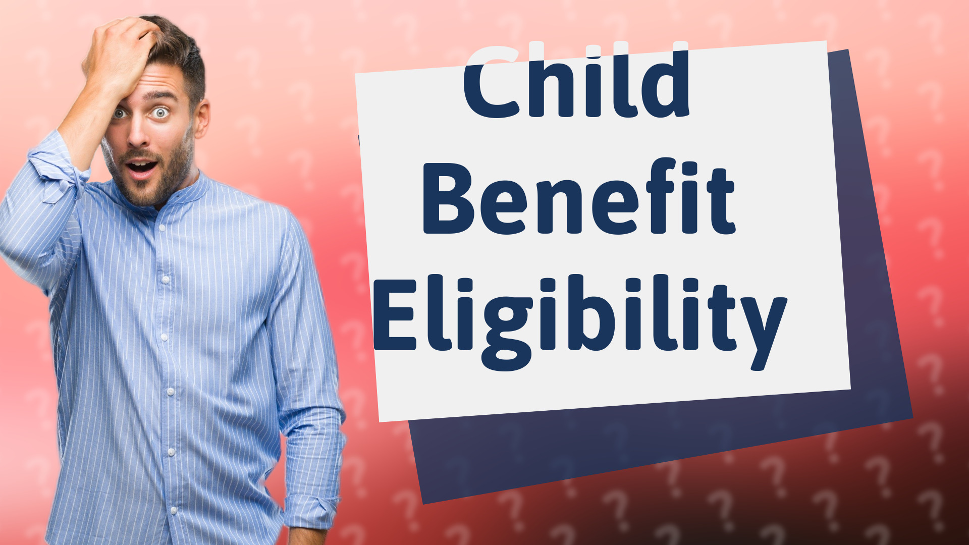 Child Benefit Eligibility