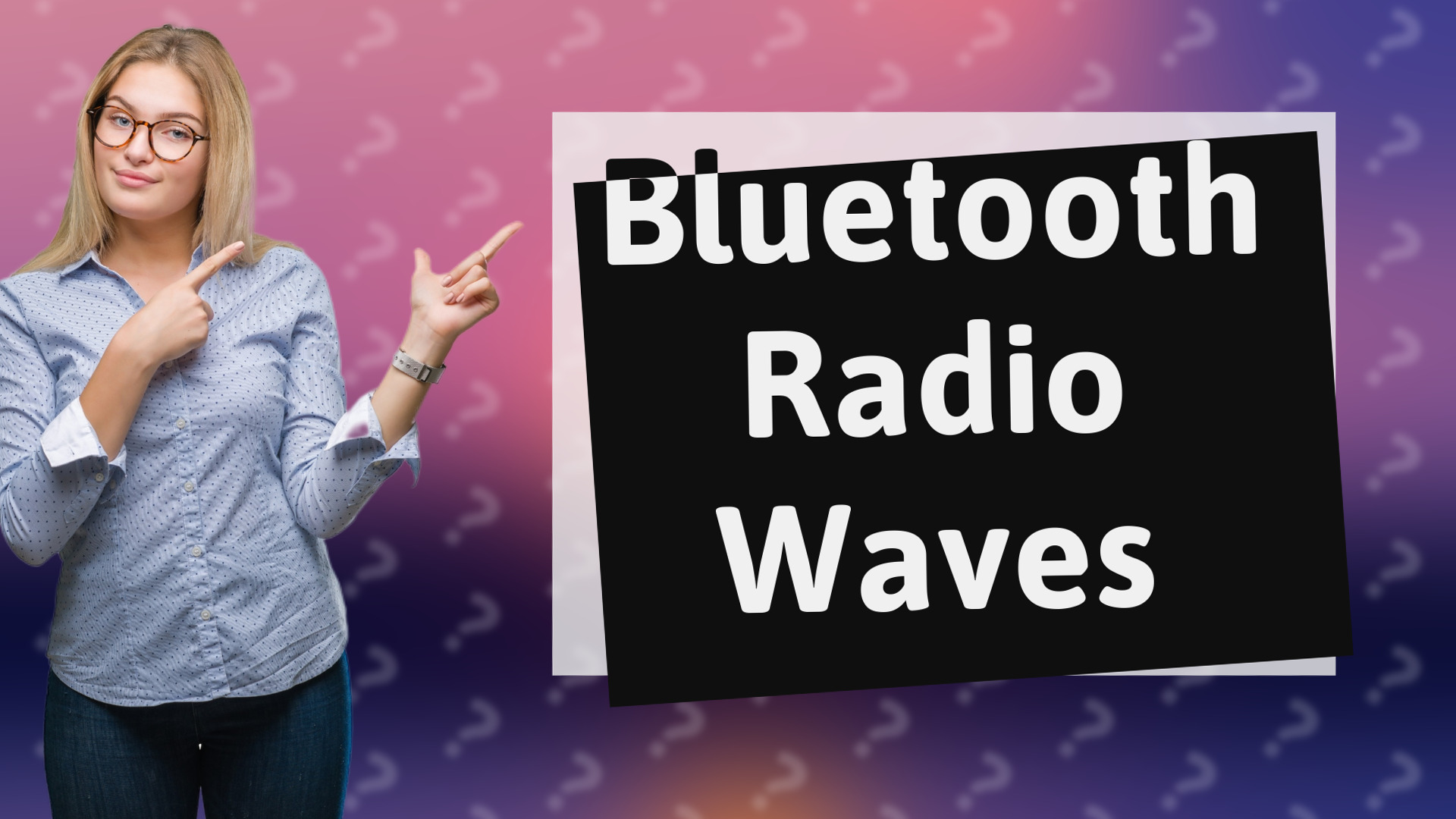 Bluetooth Radio Waves
