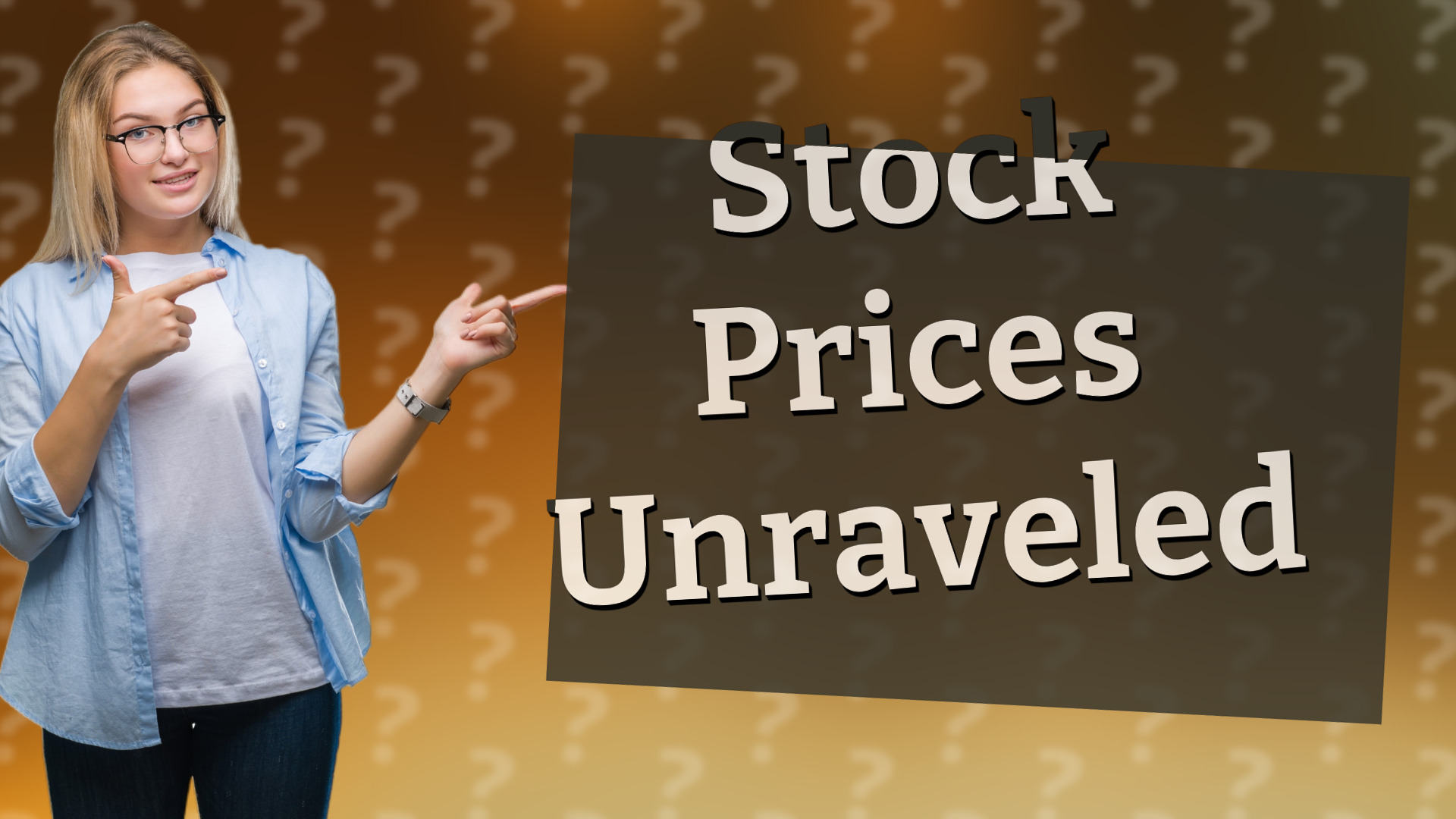 Stock Prices Unraveled