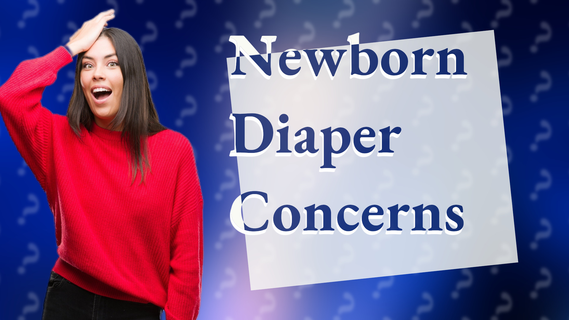 Newborn Diaper Concerns