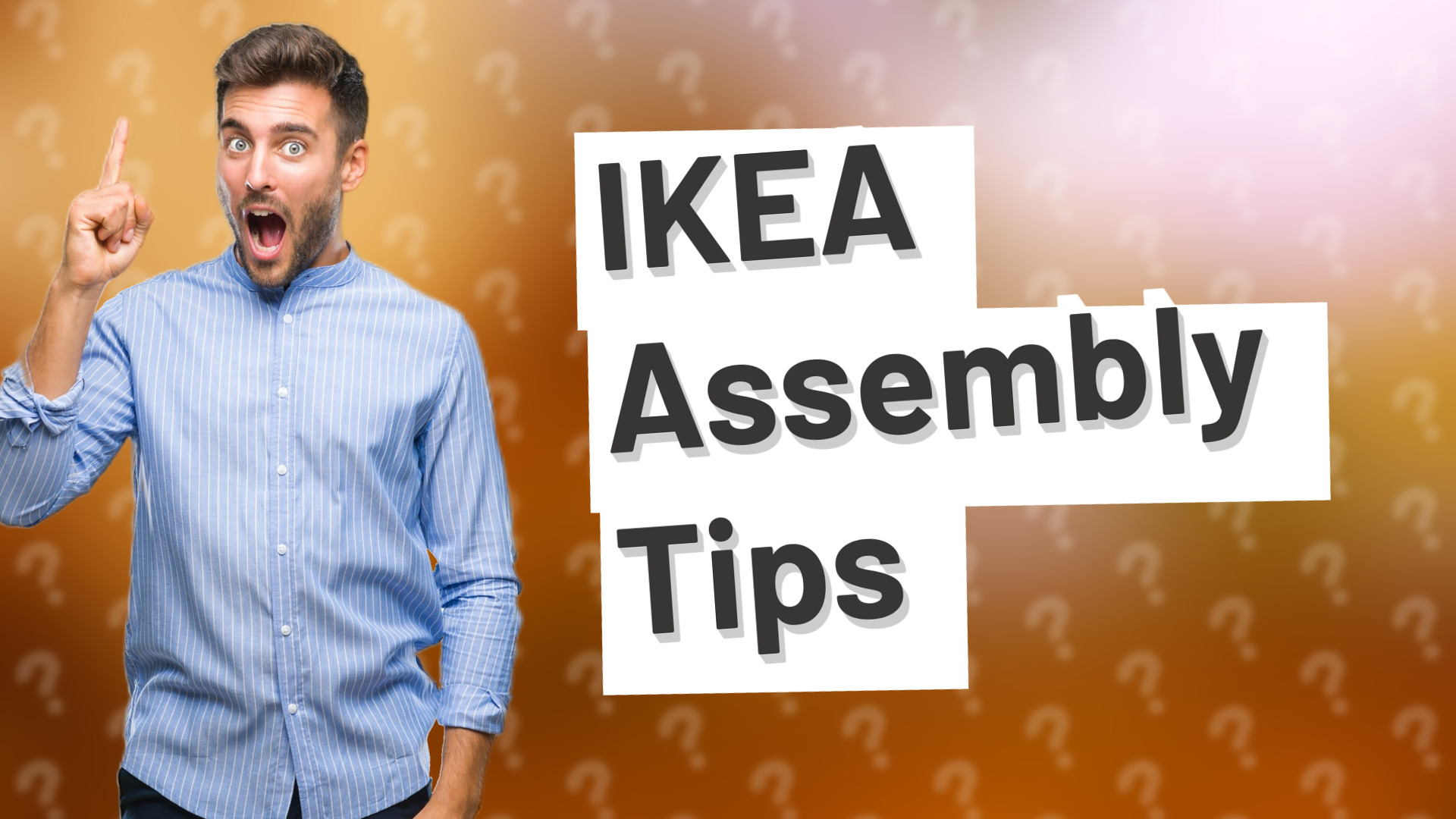 IKEA Assembly Tips