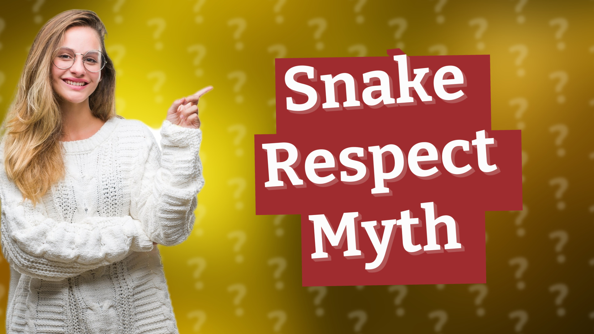 Snake Respect Myth