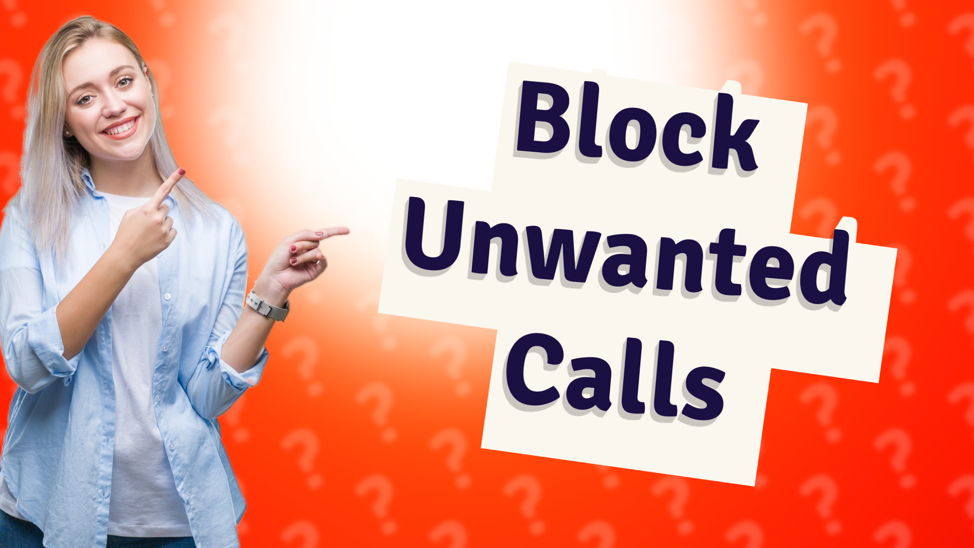 Block Unwanted Calls