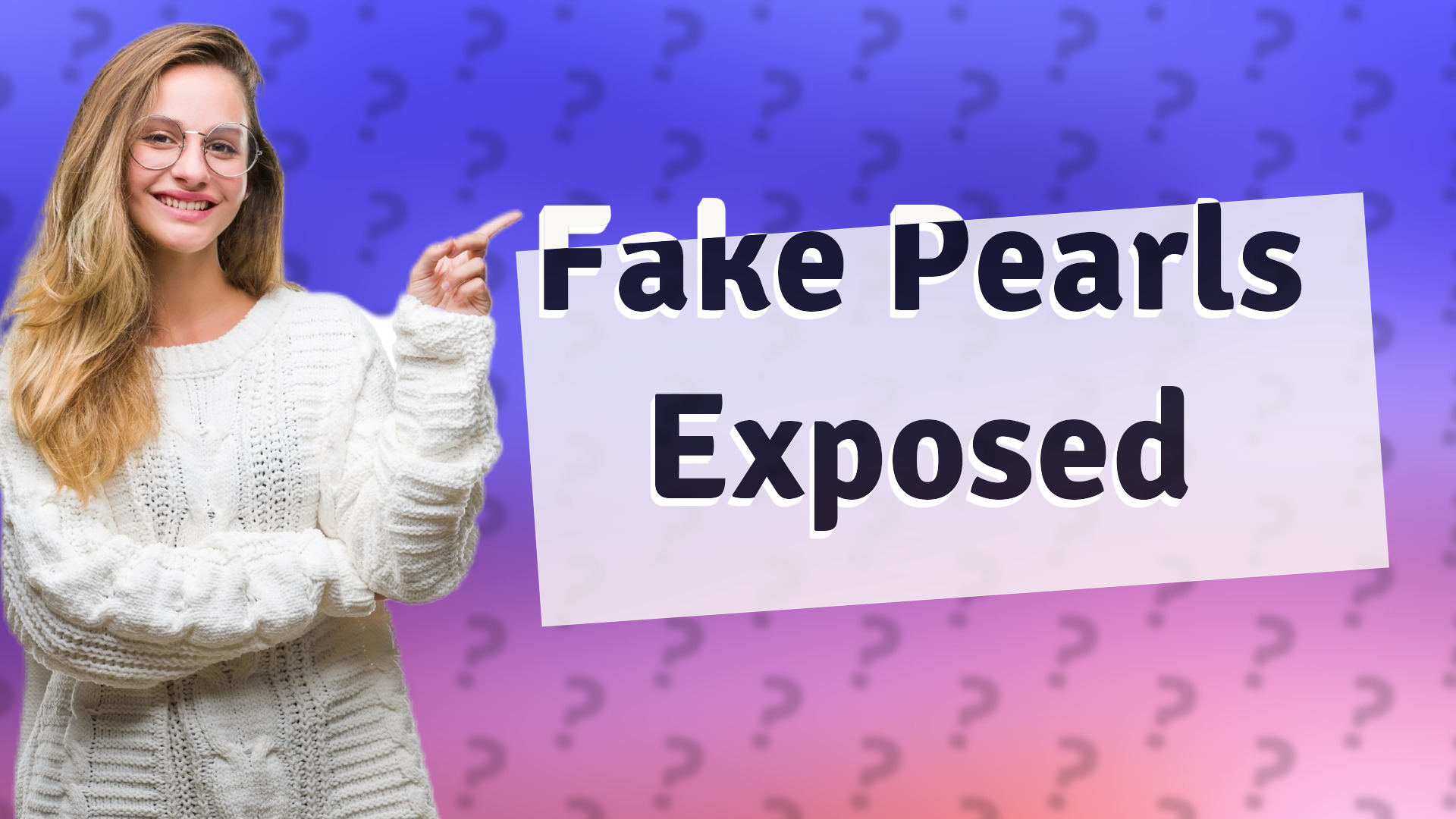 Fake Pearls Exposed