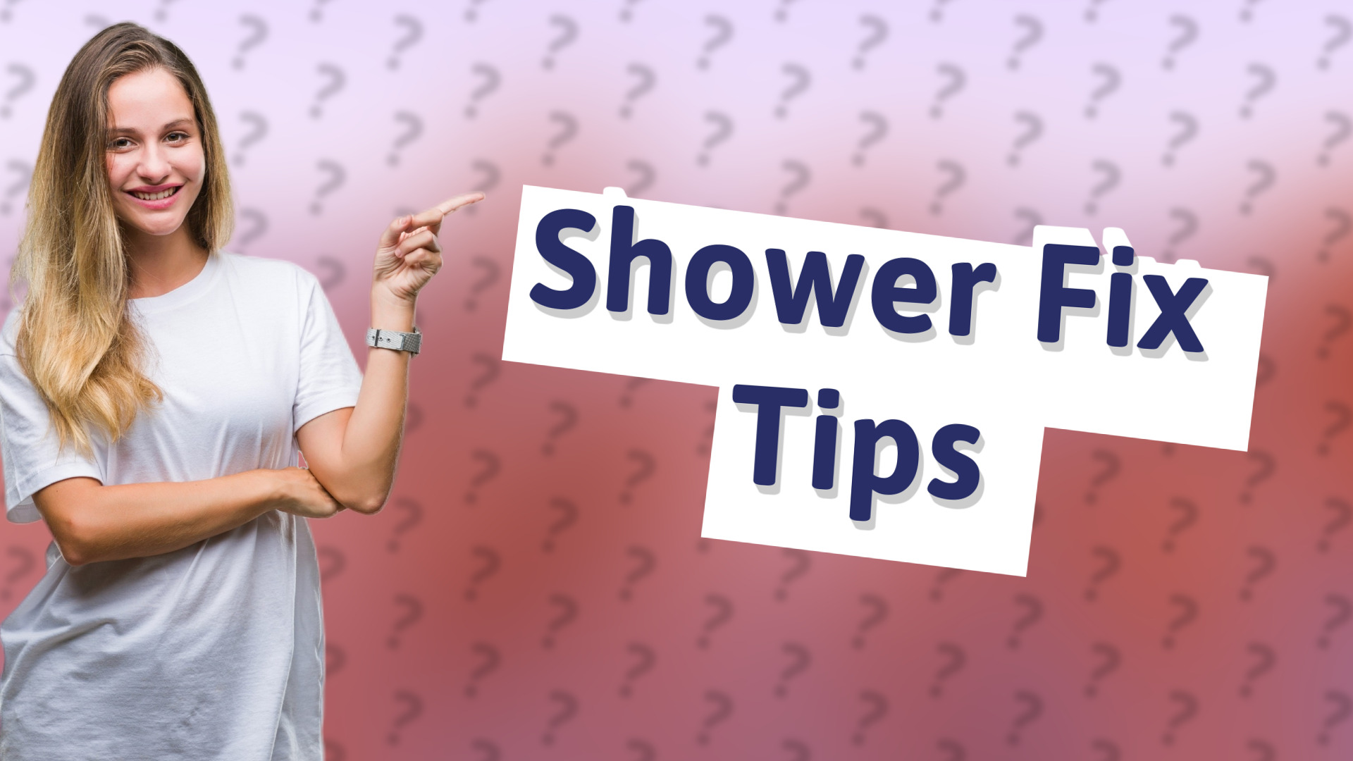 Shower Fix Tips