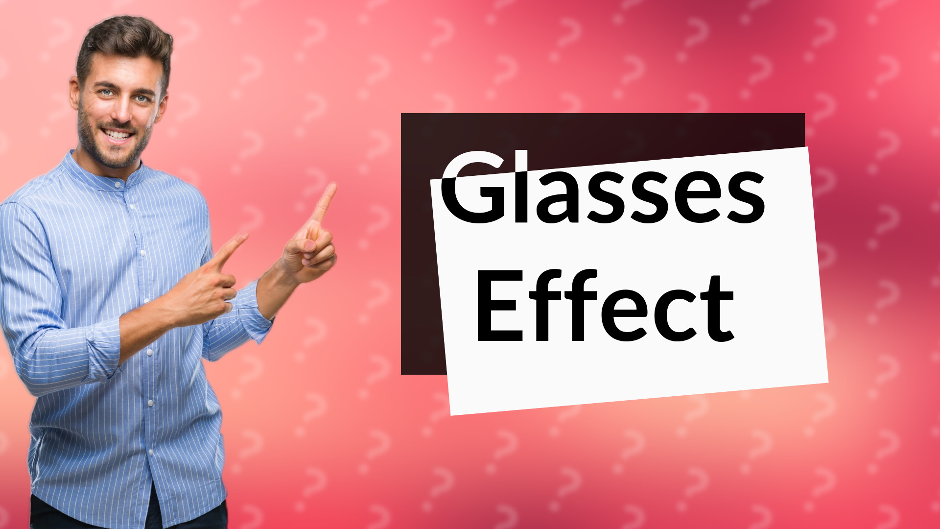 Glasses Effect