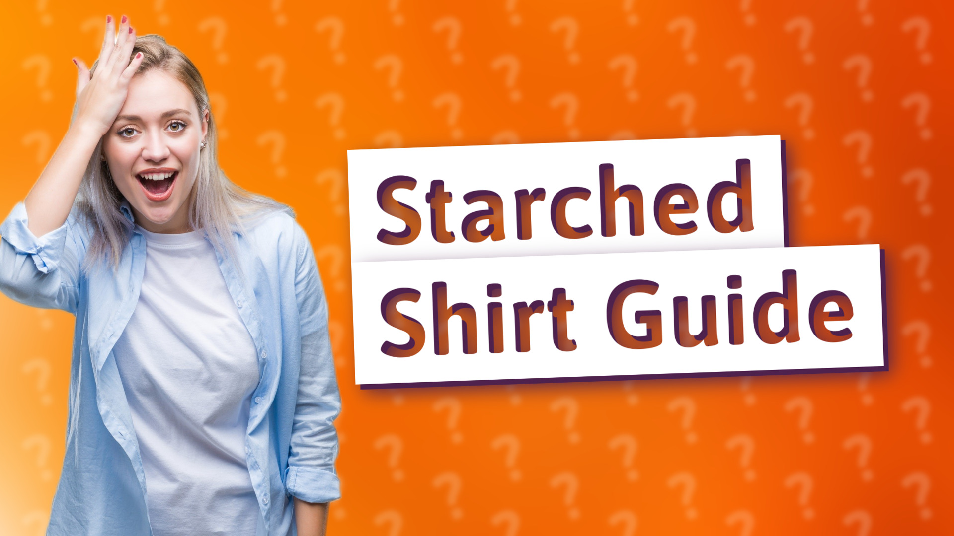 Starched Shirt Guide